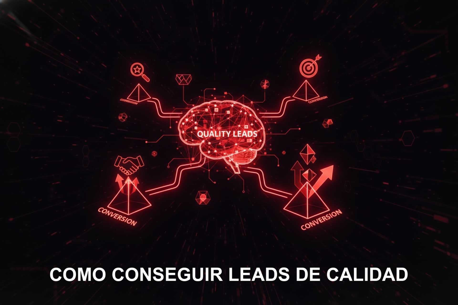 como conseguir leads de calidad